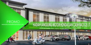 Beli Ruko Azores Dapat Motor Honda dan Cash Back 25 JT
